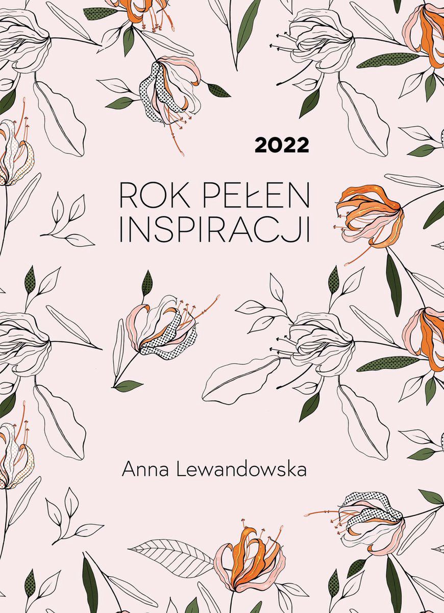 Kalendarz Anny Lewandowskiej na 2022 rok