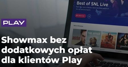 Showmax na 3 miesiące dla klientów Play