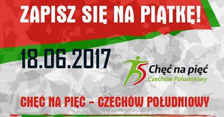 Ruszyły zapisy na czerwcowy bieg Chęć na Pięć