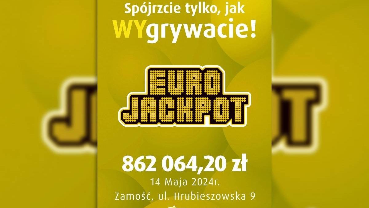 Eurojackpot wygrana w Zamościu 14 maj 2024