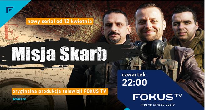 Fokus TV pokaże nowy serial dokumentalny „Misja Skarb”
