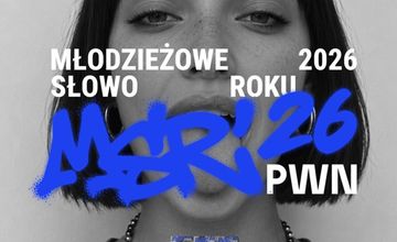 Rusza Młodzieżowe Słowo Roku 2026. PKO BP głównym mecenasem plebiscytu