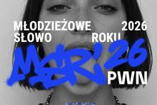 Rusza plebiscyt "Młodzieżowe słowo roku"