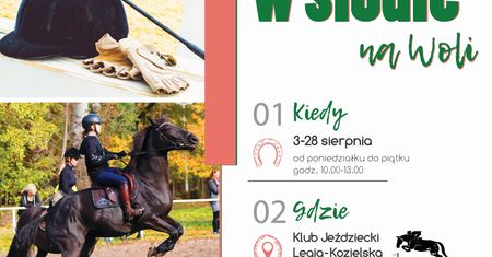 Wola. Wystartowały "Wakacje w siodle" dla dzieci i młodzieży