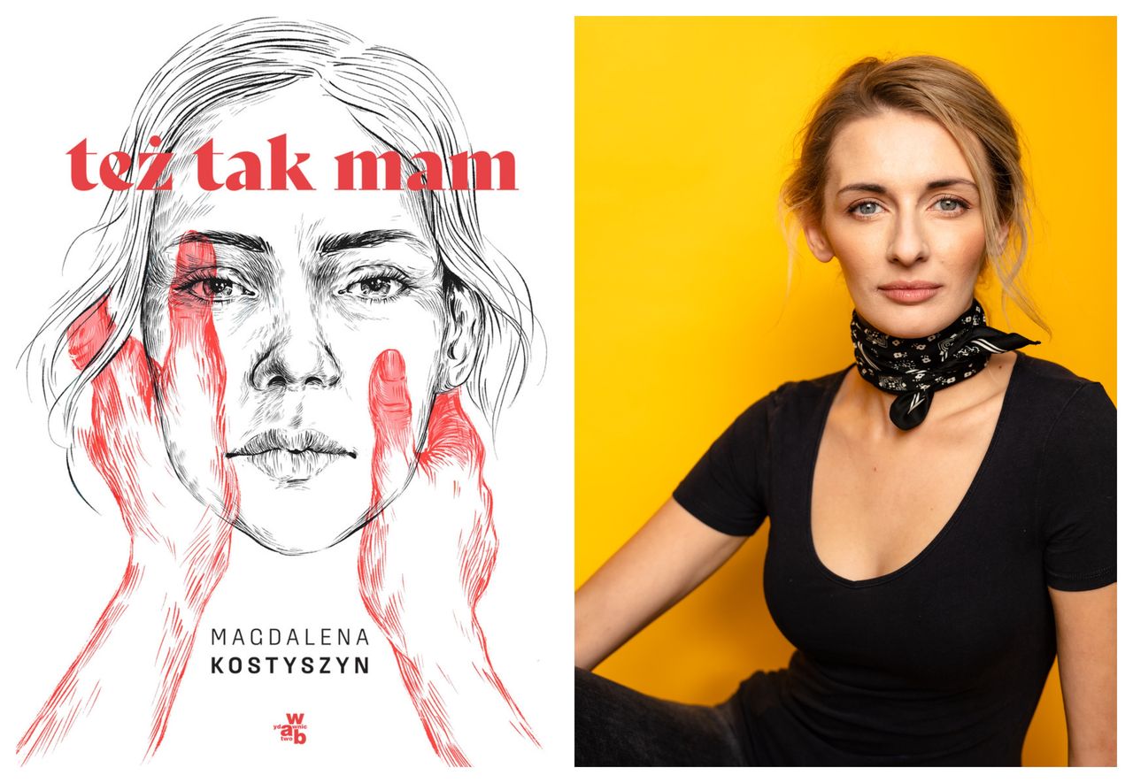 Książka "Też tak mam" i jej autorka Magdalena Kostyszyn 