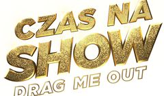 "Czas na Show. Drag Me Out" wiosną w TVN