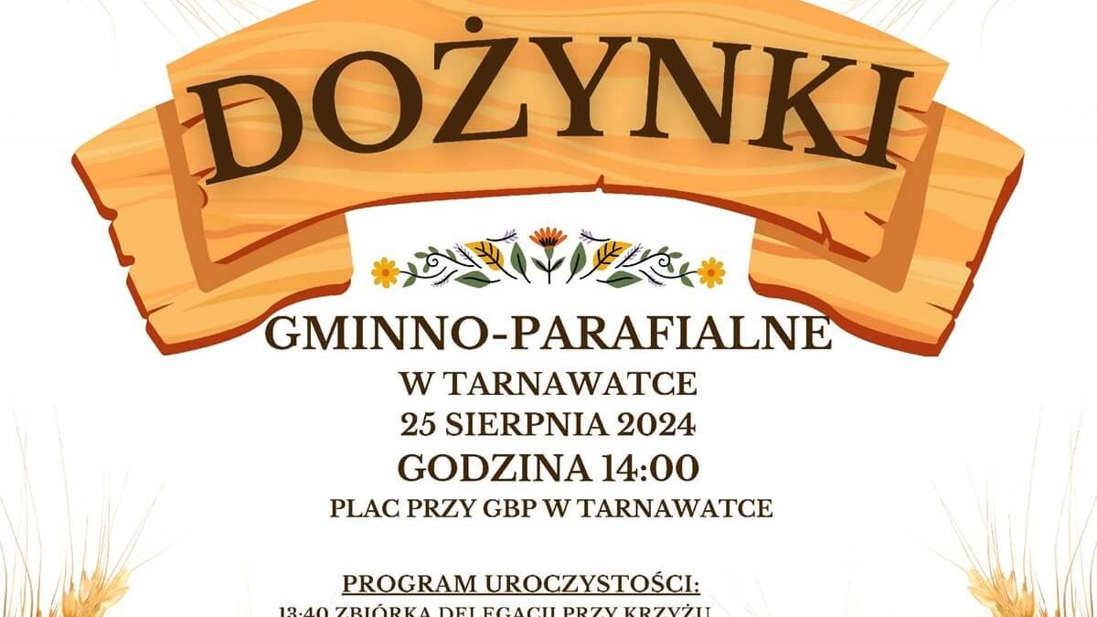 Dożynki w Tarnawatce 2024