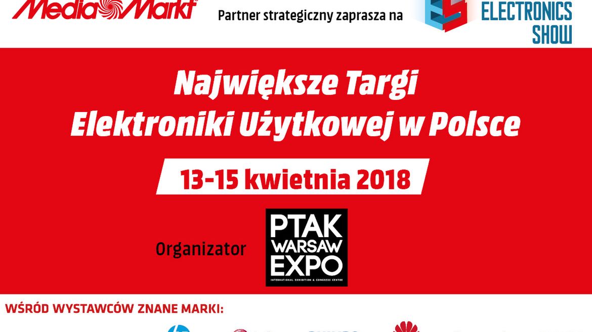 Nowinki dla technologicznych geeków na największych w Polsce targach elektroniki użytkowej Electronics Show 1
