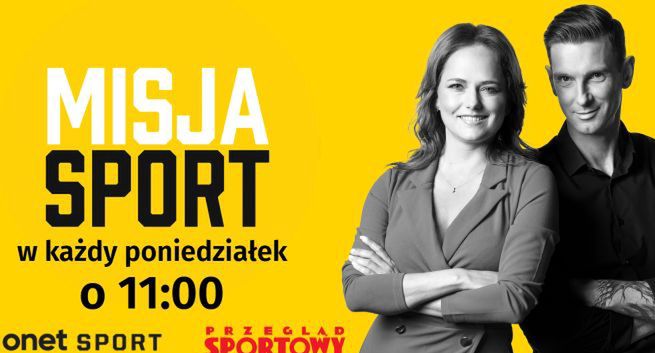 „Misja sport” w Onecie i na kanale YouTube „Przeglądu Sportowego”