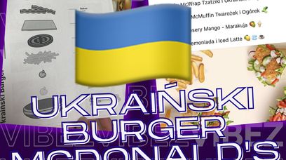 McDonald’s: Ukraiński Burger wspierający UKRAINĘ dostępny od 27 kwietnia