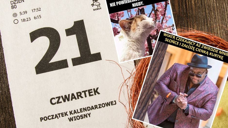 Najlepsze memy na pierwszy Dzień Wiosny