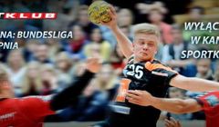 Bundesliga piłkarzy ręcznych w Sportklubie. 24 mecze na żywo