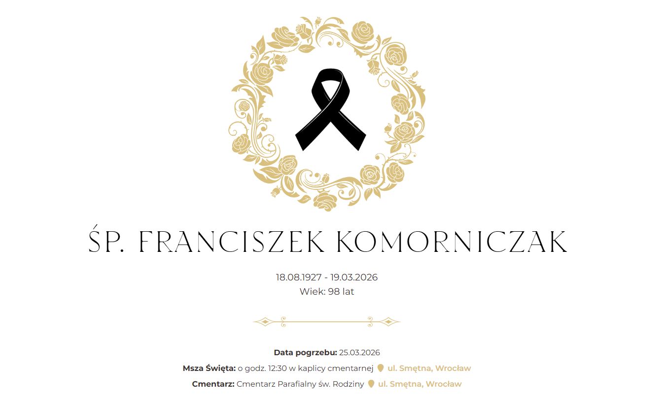 Nekrolog Franciszka Komorniczaka.