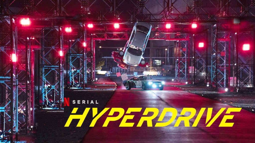 Netflix Hyperdrive - zapowiedź motoryzacyjnego show z udziałem Polki