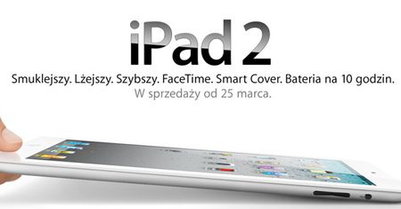 iPad 2 w Polsce od 25 marca!