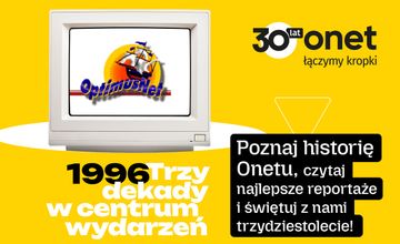 Onet świętuje 30. urodziny. Na start multimedialny reportaż
