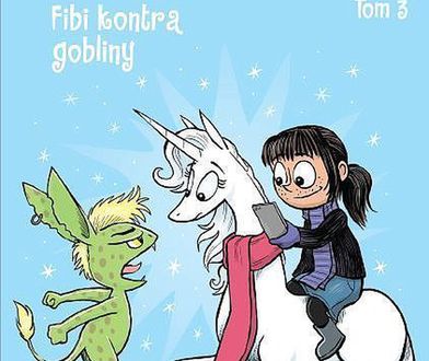 "Fibi i jednorożec – 3. Fibi kontra gobliny" - RECENZJA