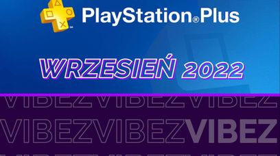 PS Plus wrzesień 2022. Jakie gry pojawią się w ofercie?