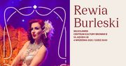 Burleska we Włocławku! Madame de Minou zaprasza na niezwykły show
