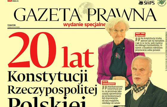 Wydanie specjalne „Dziennika Gazety Prawnej” w 20. rocznicę uchwalenia Konstytucji RP