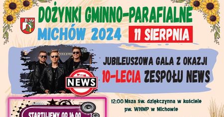 Dożynki w Michowie 2024. Wystąpią: Piękni i Młodzi, Power Play, Szpilki, News. Zobacz godzinowy program