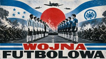 Gdy sport staje się politycznym narzędziem. Wojna futbolowa