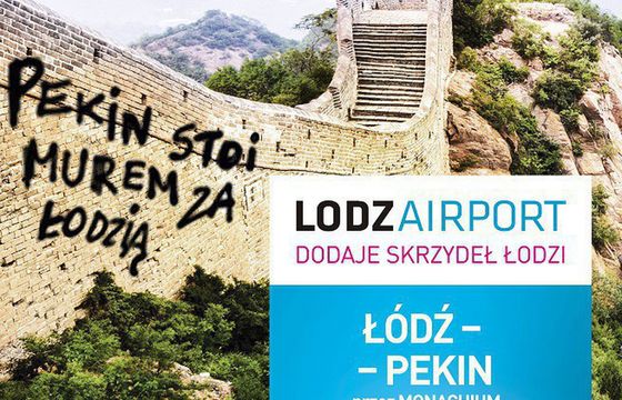 „Pekin stoi murem za Łodzią” a „Nowy Jork nie wie, że Manhattan jest w Łodzi” - takimi hasłami promowane jest łódzkie lotnisko