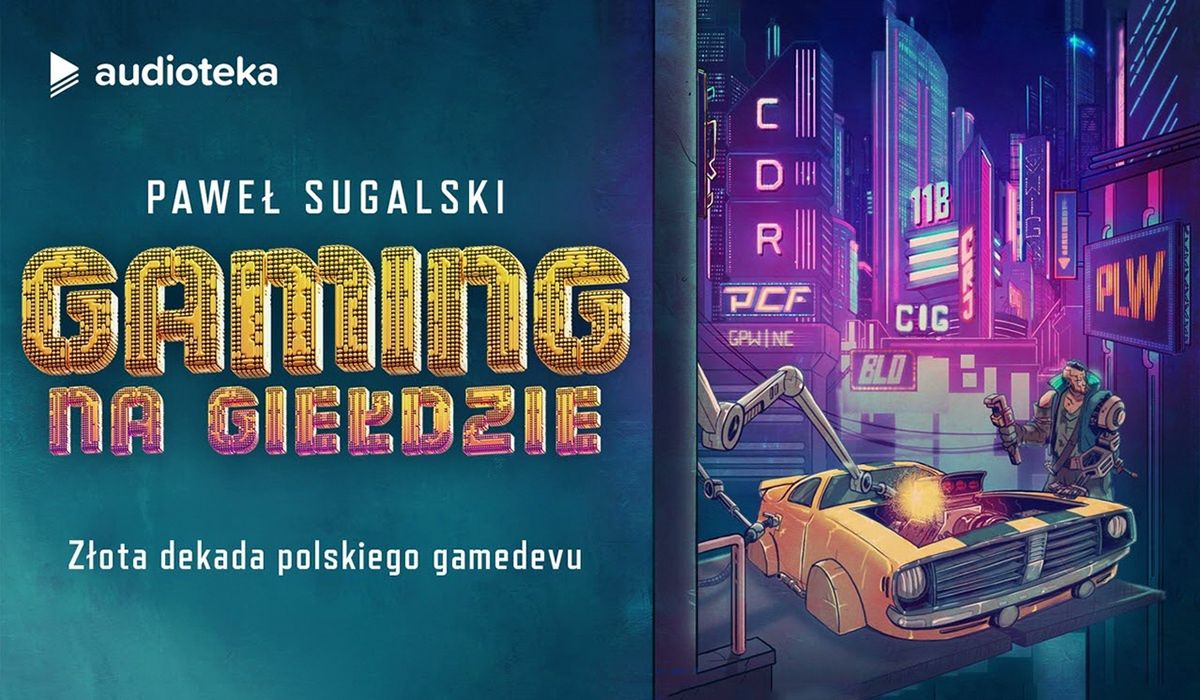 „Gaming na giełdzie” Pawła Sugalskiego
