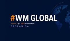 #WM GLOBAL. Szybki przegląd newsów ze świata mediów i reklamy