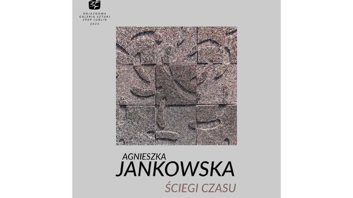 Wystawa ŚCIEGI CZASU Agnieszki Jankowskiej