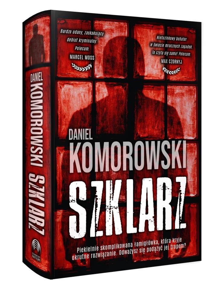 Szklarz" Daniela Komorowskiego