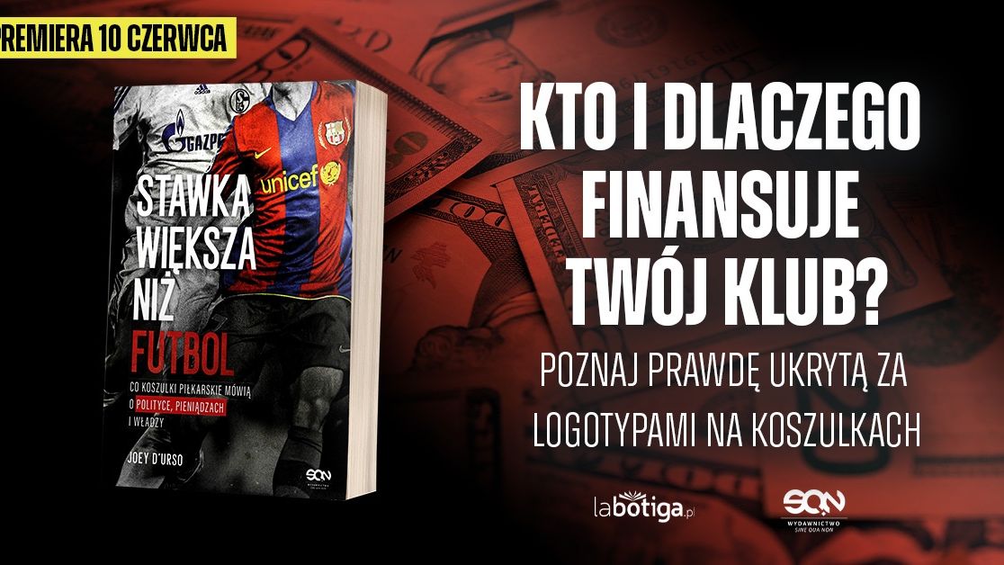 „Stawka większa niż futbol”. Rusza przedsprzedaż znakomitego reportażu śledczego! materiały wydawcy