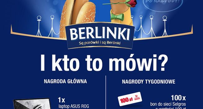 Marka Berlinki z promocją „I kto to mówi w sieci Selgros”