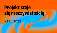 Ruszyły zgłoszenia do KTR i Innovation 2022