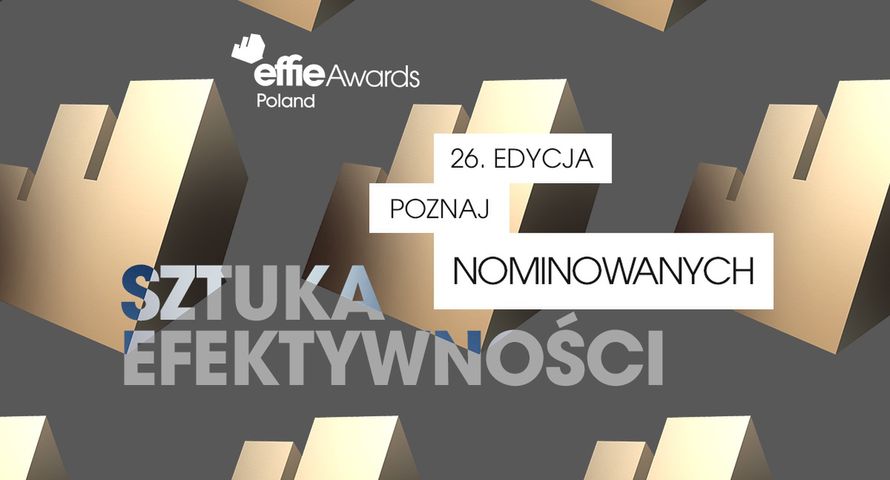 115 nominacji do Effie Awards 2025. Najwięcej szans na nagrody dla McDonald’s, Zenith, DDB Warszawa