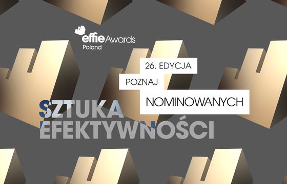 115 nominacji do Effie Awards 2025. Najwięcej szans na nagrody dla McDonald’s, Zenith, DDB Warszawa