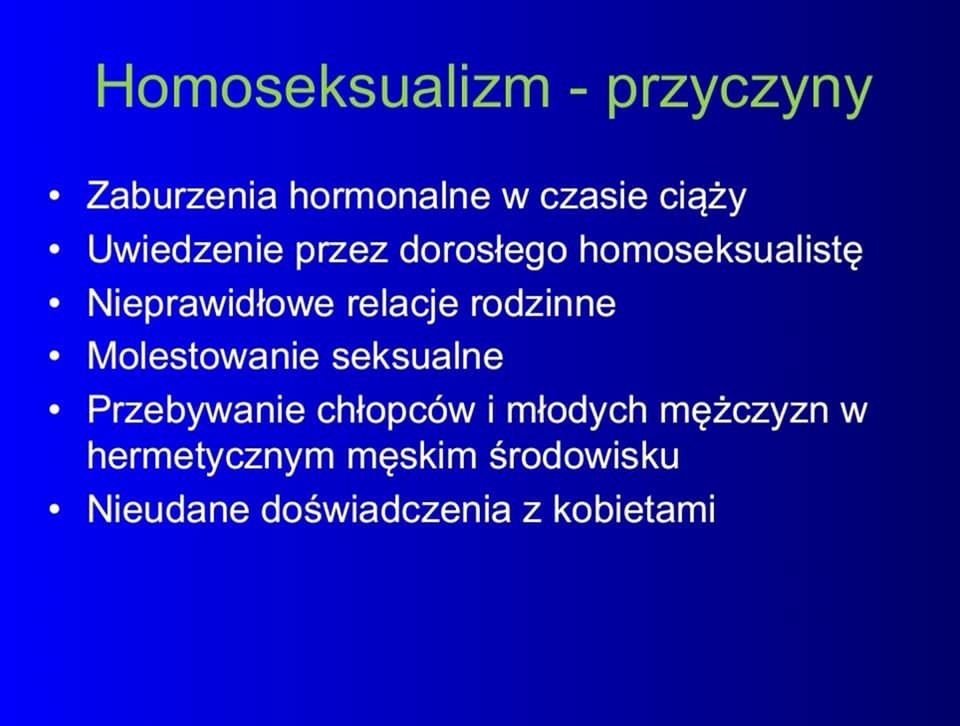 Autor wskazuje też "przyczyny homoseksualizmu"