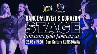 Bielsko-Biała: Gala taneczna DANCE#LOVEiT & CORAZON STAGE w Kubiszówce