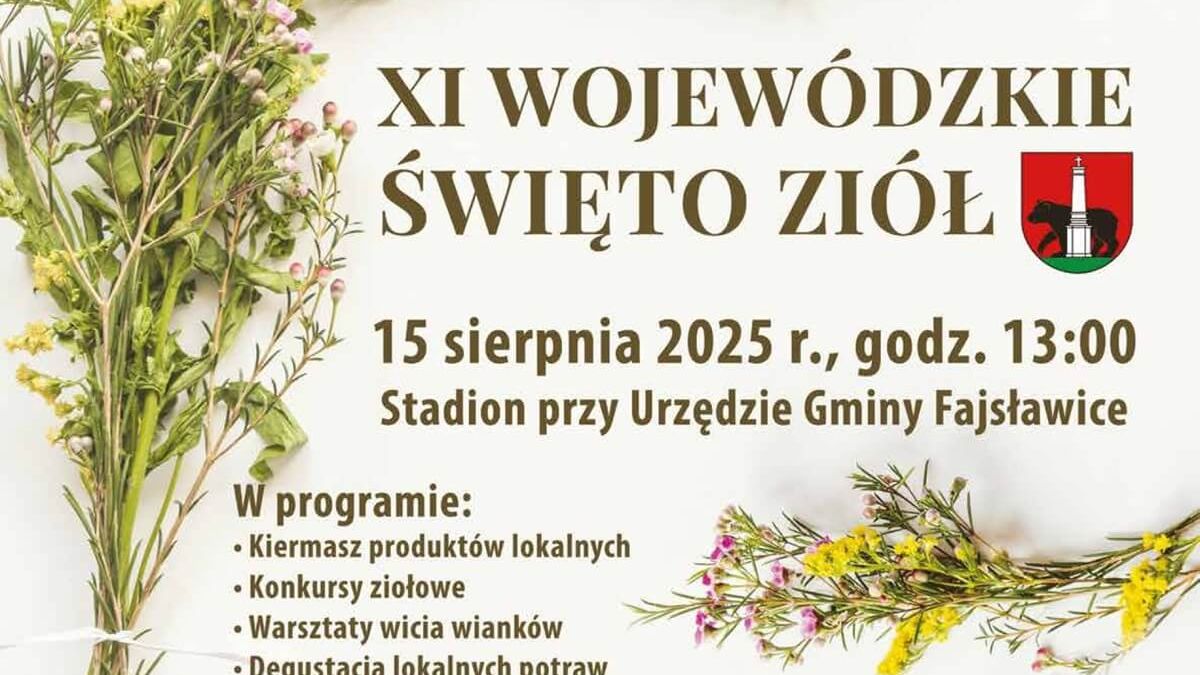 Wojewódzkie Święto Ziół w Fajsławicach 2025