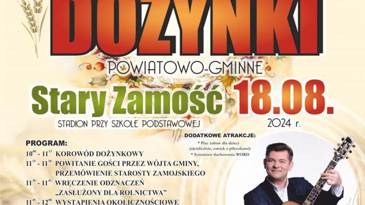 Dożynki powiatu zamojskiego w Starym Zamościu 2024
