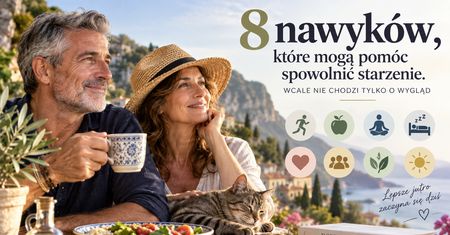 8 nawyków, które mogą pomóc spowolnić starzenie. Wcale nie chodzi tylko o wygląd