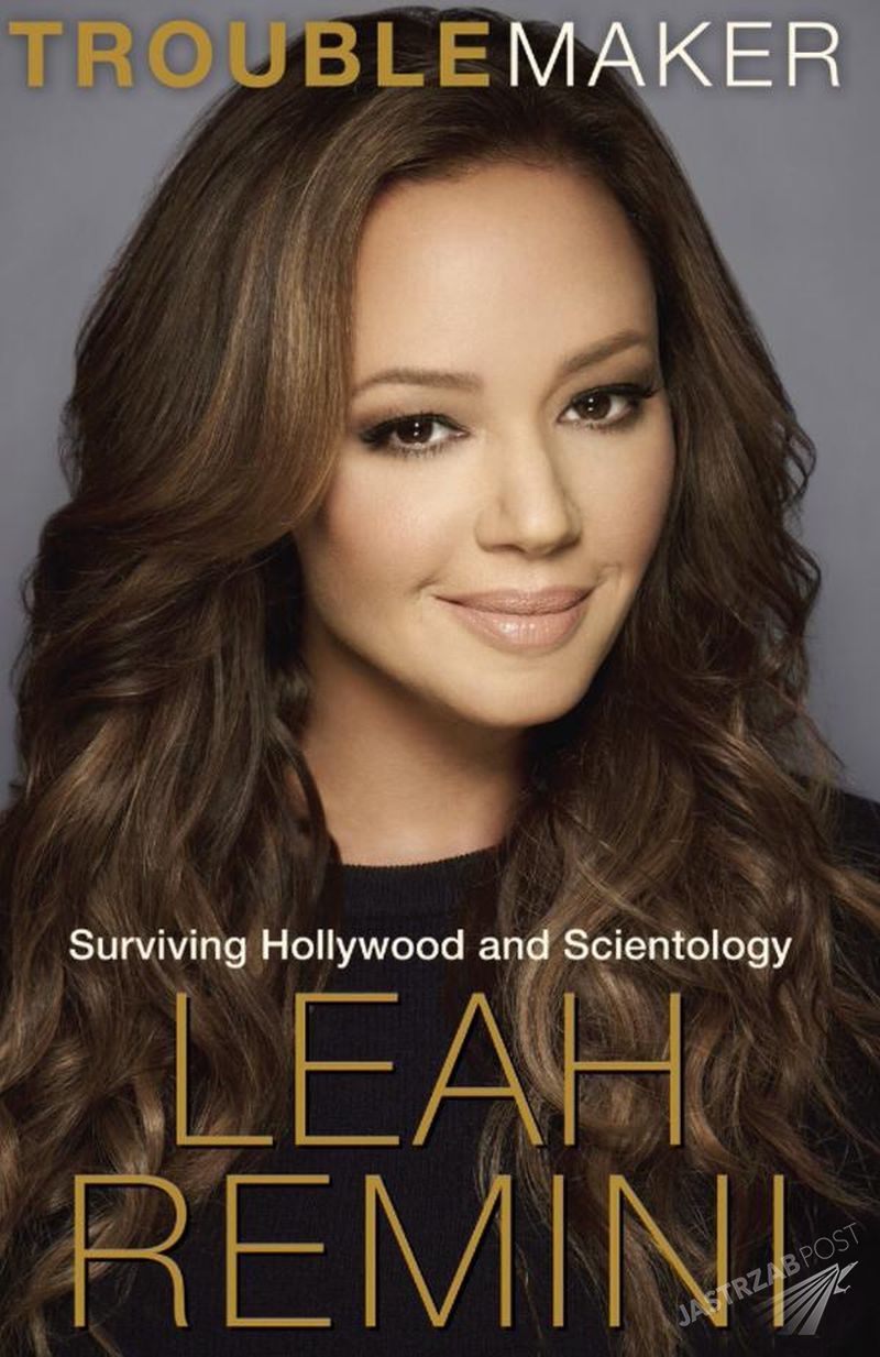 Książka Leah Rimini
"Troublemaker: Surviving Hollywood and Scientology"