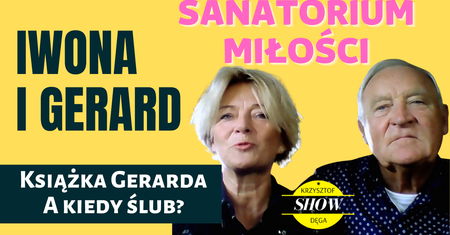 Iwona i Gerard – kiedy ślub?