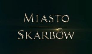 Miasto skarbów