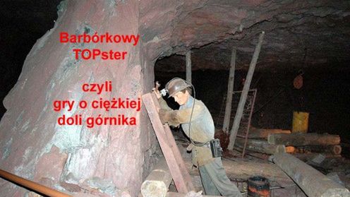 TOPster: TOP 10 gier na Barbórkę 1