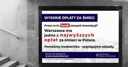Warszawa. Nowa kampania reklamowa Ministerstwa Klimatu i Środowiska. Tematem opłaty za śmieci w stolicy
