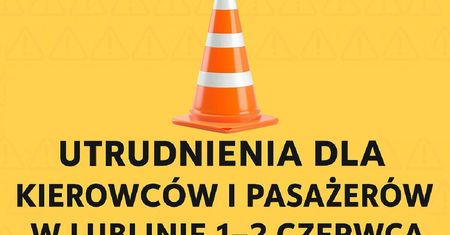 Spore utrudnienia w Lublinie. Zacznie się za kilka dni