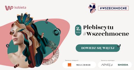 Rusza drugi etap plebiscytu #Wszechmocne. Teraz wszystko w waszych rękach