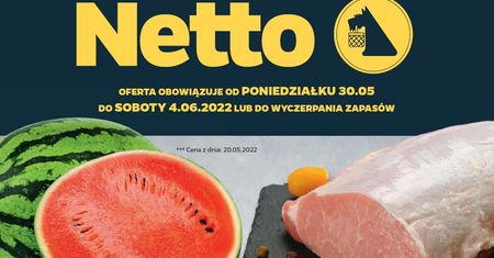 Netto nowa gazetka 30.05-4.06. Promocje w Netto od poniedziałku 30 maja