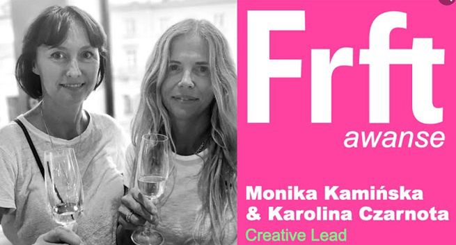 Monika Kamińska i Karolina Czarnota awansowały w agencji Freundschaft